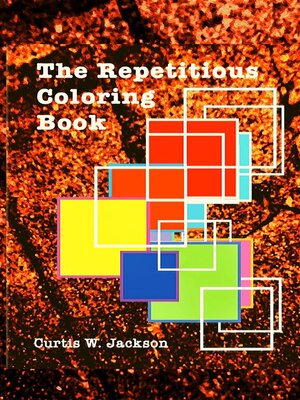 cover image of The Repetitious Coloring Book